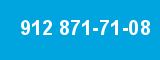 912 871-71-08 912 871-71-08